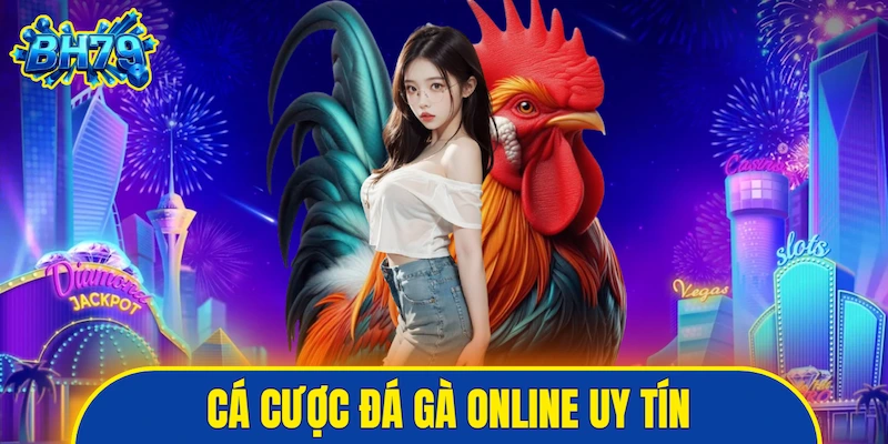 cá cược đá gà online